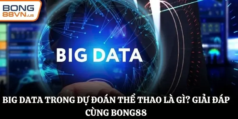 Big Data trong dự đoán thể thao
