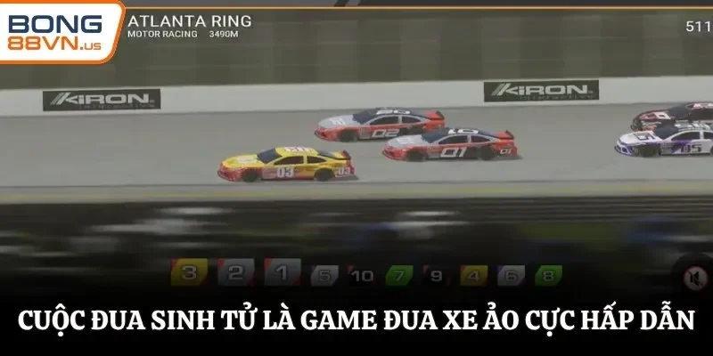 Cuộc Đua Sinh Tử là game đua xe ảo cực hấp dẫn