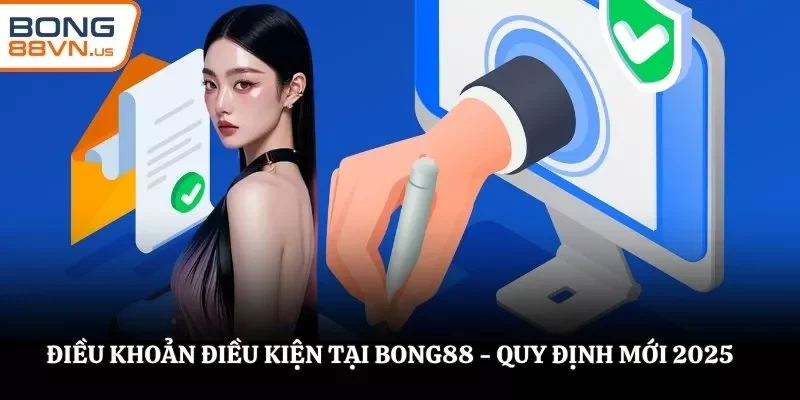Điều Khoản Điều Kiện tại BONG88