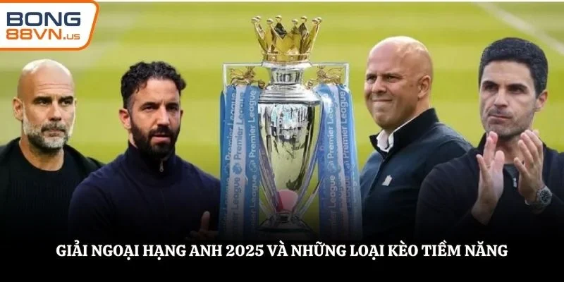 giải ngoại hạng anh 2025