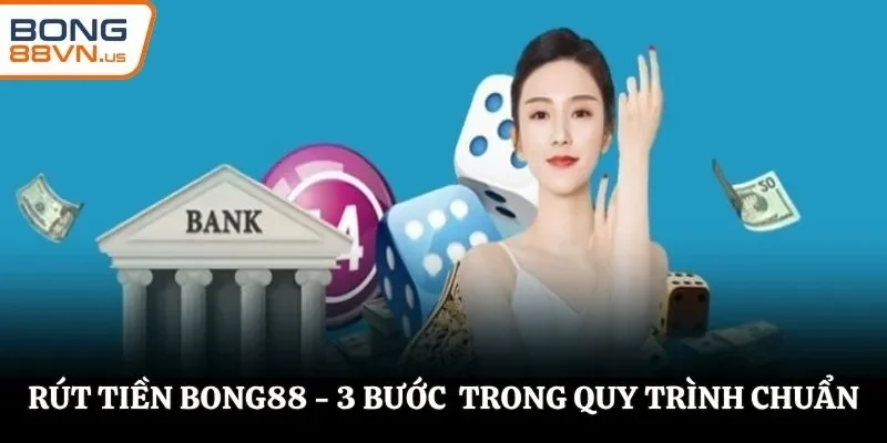rút tiền BONG88
