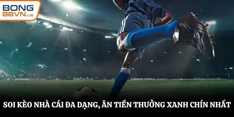 Soi Kèo Nhà Cái