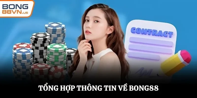 Tổng hợp thông tin về BONG88